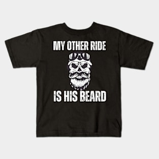 My-Other-Ride-Is-His-Beard Kids T-Shirt